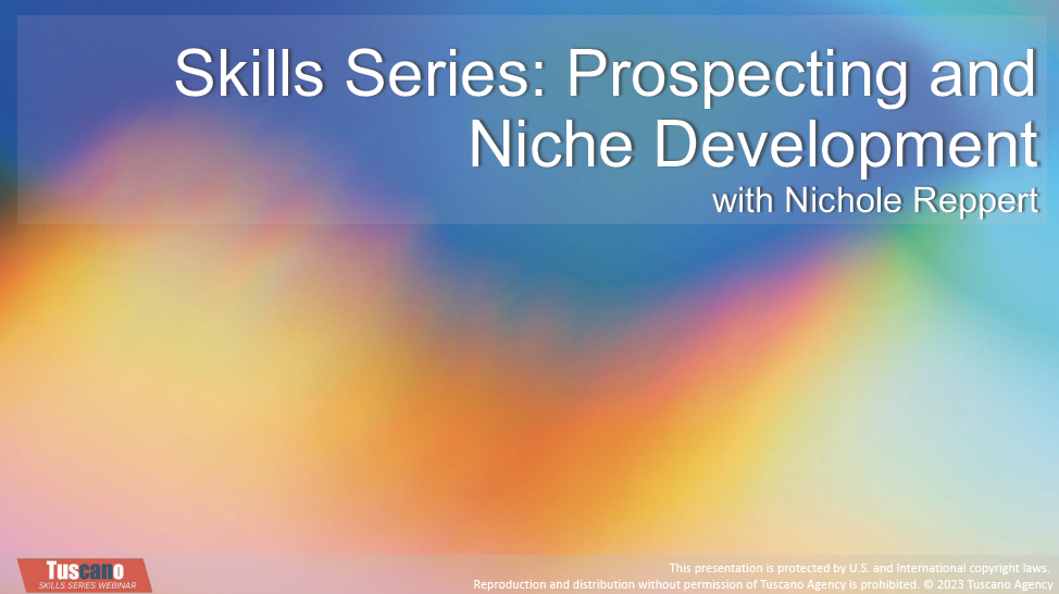 Skills Series: Prospecting and Niche Development